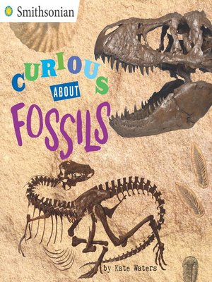 cover image of Curious About Fossils